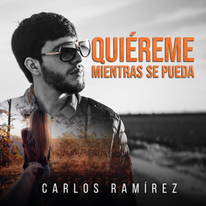 foto-Portada_SQuieremeMientrasSePueda-CarlosRamirez-s
