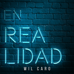 foto-Portada_EnRealidad-WilCaro-s
